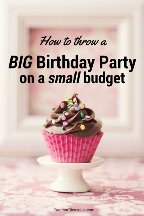 How to throw a big birthday party on a small budget, DagmarBleasdale.com Diy Party Ideas For Adults, 50th Birthday Party Diy, Party Planning Printable, Big Birthday Party, Birthday Party On A Budget, Furniture Repurposing, Budget Birthday, Party On A Budget, Thrifty Diy