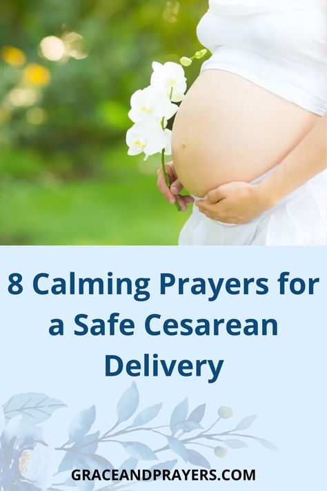 Prayers For A Safe Delivery, Prayers For C Section Delivery, Prayer For Newborn, Prayer For Safe Delivery, Calming Prayers, Healing From C Section, Prayer For Daughter, Pray For Others, Birth Delivery