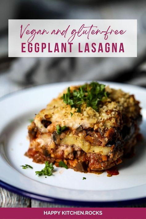 This vegan eggplant lasagna is a hearty yet healthy gluten-free dish full of flavor and nutrients and is just perfect for a family dinner. | happykitchen.rocks Family Dinner Meal Prep, Vegan Eggplant Lasagna, Vegan Eggplant, Gluten Free Lasagna, Eggplant Lasagna, Vegetarian Main Course, Vegan Keto Recipes, Tempeh Recipes, Vegan Lasagna