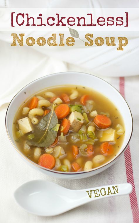 Chickenless Noodle Soup — Produce On Parade Gf Pasta, Vegetarian Soups, Soup Vegan, Noodle Soup Recipes, Plant Strong, Vegan Soups, Vegan Soup, Homemade Soup, Chicken Noodle