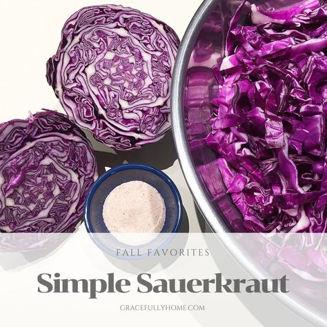 Simple Homemade Sauerkraut Purple Sauerkraut, Red Cabbage Sauerkraut, Fermented Sauerkraut, Sauerkraut Recipe, Food Benefits, Homemade Sauerkraut, Sauerkraut Recipes, Fermentation Recipes, Fermented Vegetables