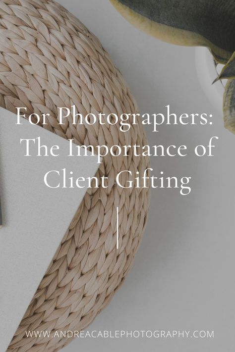 the importance of client gifting, client gift ideas, wedding photography gift ideas Photography Client Gifts, Client Gift Baskets, Photographer Client Gifts, Photography Gift Ideas, Client Gift Ideas, Gift Ideas Wedding, Gifts Photography, Client Appreciation, Photographer Gifts