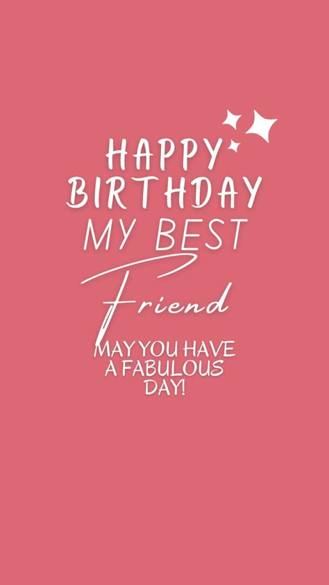 Happy Birthday My Best Friend, Happy Birthday Wishes Pics, Happy Birthday My Friend, Cell Phones And Accessories, Happy Birthday Wishes Messages, Birthday Wishes Pics, 50th Birthday Quotes, Have A Fabulous Day, Birthday Greetings Funny