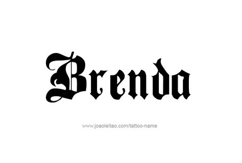 Brenda Name Tattoo Designs Brenda Tattoo, Best Tattoo Fonts, Number Tattoos, Name Tattoo Designs, Tattoo Script, Female Names, Name Tattoo, Name Tattoos, Tattoo Placement