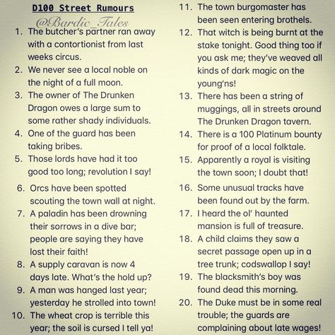 𝕭𝖆𝖗𝖉𝖎𝖈 𝕿𝖆𝖑𝖊𝖘 on Instagram: “D100 Street Rumours PT.1 - The tongues of the town folk are always a’waggle, but does any of this gossip hold some validity? . . . D100…” Quest Ideas, Dnd Resources, Writing Planner, Dnd Dm, Dnd Stories, Adventure Ideas, Dungeons And Dragons Memes, Dungeon Master's Guide, Rpg Ideas