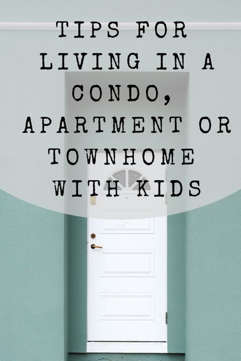 Is It Hard to Live in a Condo or Apartment With Kids?. Thinking about raising a family in a condo or apartment? Here's how I manage in a 1,200 square foot condo with my 5 and 7-year-old daughters. Small Family Apartment With Kids, One Bedroom Apartment With Toddler, Minimalist Living Room With Kids, Small Home With Kids, Studio Apartment With Kids, Apartment Living With Kids, Small Apartment With Kids, Decorating A Condo, Single Mom Apartment