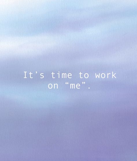 It’s time to work on me. You Dont Even Exist To Me, Time To Work On Myself Quotes, Work On Myself Quotes, Working On Myself Quotes, Working On Yourself Quotes, Guard Your Heart Quotes, Myself Quotes, Working On Me, Life Journey