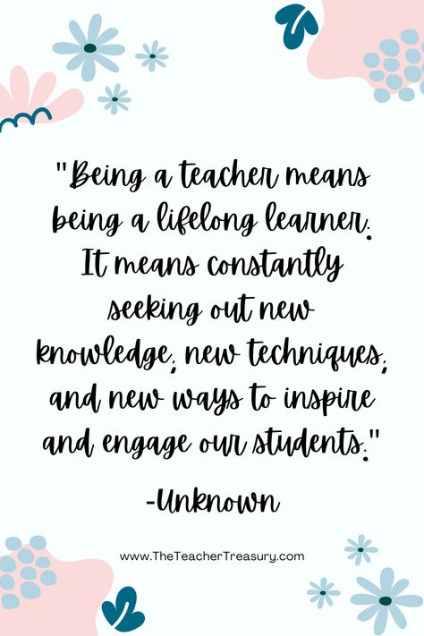 Inspiring Quotes for Educators and Parents: Find Motivation and Encouragement - THE TEACHER TREASURY Being Teacher Quotes, Teacher Parent Quotes, Teachers Quotes Inspirational, Love Teaching Quotes, Teacher Quotes Inspirational Motivation, Teacher Motivational Quotes, Quotes For Educators, Teacher Inspirational Quotes, Quotes About Teaching