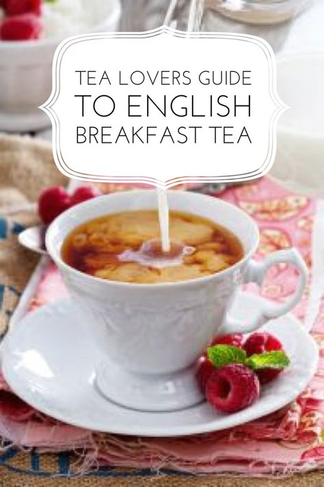 English Breakfast Tea Benefits, English Tea Recipes, Tea Etiquette, British Cooking, Afternoon Tea Recipes, Tea Infusers, English Breakfast Tea, Perfect English, British Tea