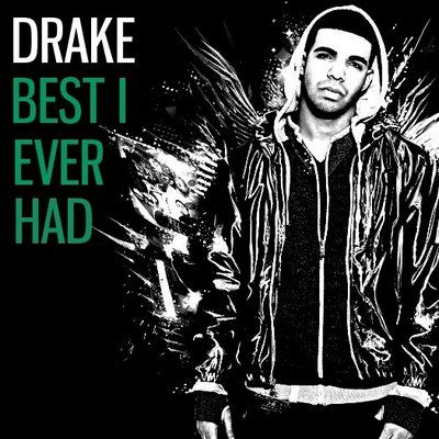 Best I Ever Had - Drake Song Lyrics Drake, Drake Album Cover, Grime Artists, Drakes Songs, Drakes Album, Maroon 5 Lyrics, Drake (lyrics), Best Rap Songs, Drake Lyrics