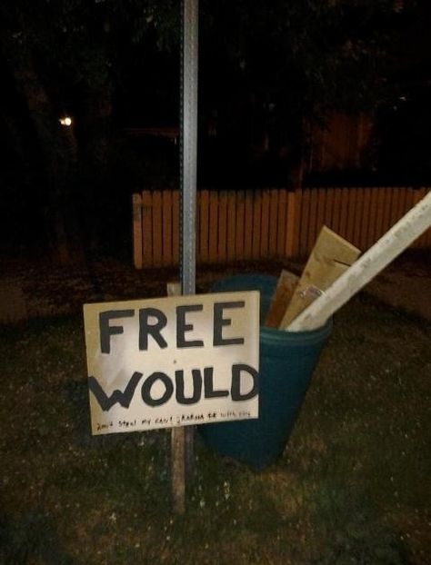 "Free would." I wood gladly take some if I was nearby. Grammar Errors, Cheer Someone Up, Grammar Humor, Grammar Mistakes, Grammar And Punctuation, You Had One Job, Are You Serious, Spelling And Grammar, One Job