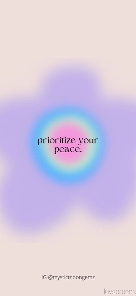 Be More Aware Of Whats Worth Your Energy, Prioritize Your Peace Wallpaper, Energy Widget, Protect Your Peace Wallpaper, Health Vibes, Prioritize Your Peace, Colorful Aura, Healthy Girl Aesthetic, Aura Quotes