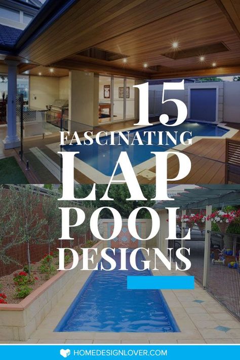 Lap Pool Ideas Backyard, Backyard Lap Pool Ideas, Lap Pools Backyard Inground, Home Lap Pool, Lap Pools Backyard Small Yards, Lap Pool Ideas, Small Lap Pool, Indoor Lap Pool, Pool Design Plans