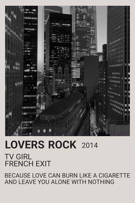 Rock Band Posters Aesthetic, Lovers Rock Poster, Tv Girl Lovers Rock, Song Posters, Seven Nation Army, Album Posters, Lovers Rock, Rock Band Posters, Body Rock