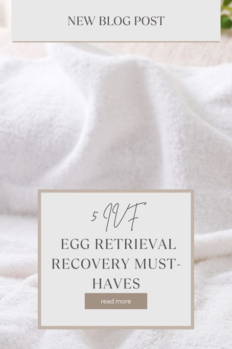 5 IVF Egg Retrieval recovery must haves Egg Retrieval Diet, Egg Retrieval Recovery, Ivf Egg Retrieval Tips, Egg Retrieval Ivf Letter Board, Ivf Must Haves, Ivf Retrieval Day, Egg Retrieval Ivf, Egg Retrieval Day, Ivf Egg Retrieval