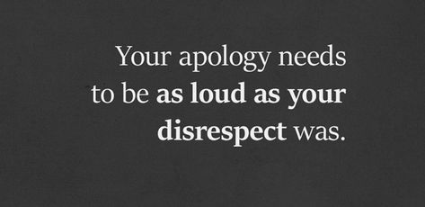 Apology Apology Ill Never Get, False Apology Quotes, Fake Apologies Quotes, Bad Apology Quotes, Quotes About Fake Apologies, Moving On Without An Apology, Apology Changed Behavior, Apology Accepted Access Denied, No Apology Quotes