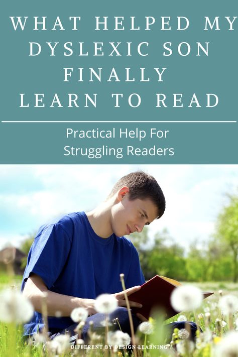 What Helped My Dyslexic Son Finally Learn To Read: Practical Help For Struggling Readers | Different By Design Learning Homeschool Middle School Curriculum, Learn To Read Kindergarten, Read Kindergarten, Dyslexic Students, Tutoring Ideas, Design Learning, Reading For Beginners, Children Reading, Learning Differences