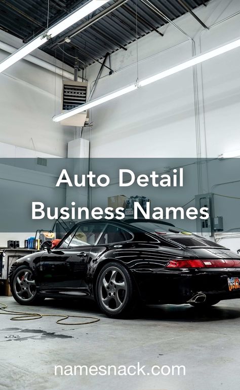 Car Detailing Business Name Ideas, Car Detailing Business Names, Car Detailing Name Ideas, Car Detail Shop Ideas, Car Detail Shop, Auto Detailing Business, Detailing Business, Auto Body Work, Car Soap