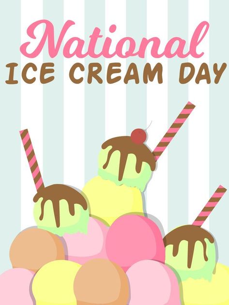 🍧 Happy National Ice Cream Day!🍧 National Ice Cream Day 2024, National Ice Cream Day, Plan A Day, Hello March, Ice Cream Day, Birthday Reminder, Favorite Dessert, Birthday Calendar, Birthday Greeting