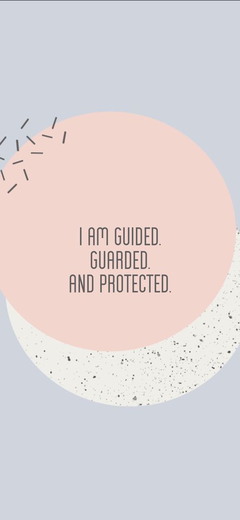 I Am Protected Quotes, I Am Safe Wallpaper, I Am Divinely Guided And Protected, I Am Protected Affirmation, I Am Divinely Protected, I Am Secure, Devine Quotes, Divinely Protected, I Am Protected