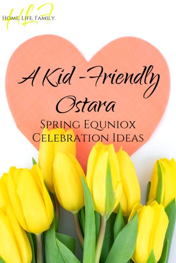 A Kid Friendly Ostara / Spring Equinox Celebration – Home Life and Family Eostre Celebration, Ostara With Kids, Ostara Traditions, Ostara Celebration, Ostara Correspondences, How To Celebrate Ostara, Celebrate Spring Equinox Kids, Celebrating Ostara, Spring Equinox Celebration