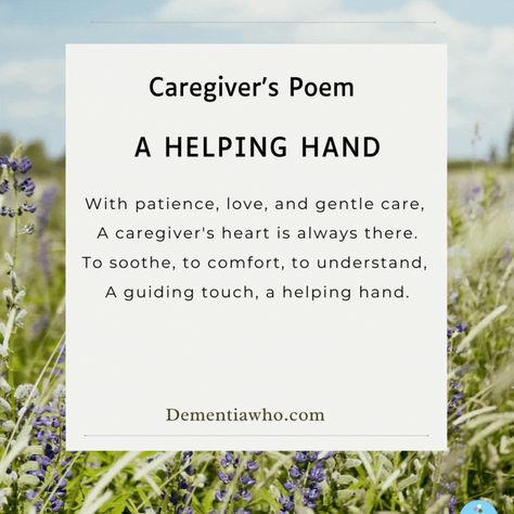 Caregivers are always there for their loved ones, patient, kind and gentle, there to sooth and comfort and support loved ones living with dementia or any disability.  We're always there Caregiver Aesthetic, Caregiver Quotes, Life Care, Helping Hand, Helping Hands, Alzheimers, Practical Advice, Caregiver, Book Activities