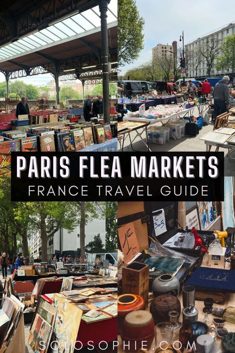 Where to Find the Best Flea Markets in Paris | solosophie Thrifting In Paris, Paris Market, Things To Buy In Paris, Paris In March, Shopping In Paris, Flea Markets In Italy, Flea Markets In Paris, Markets In Paris, Paris Markets Shopping