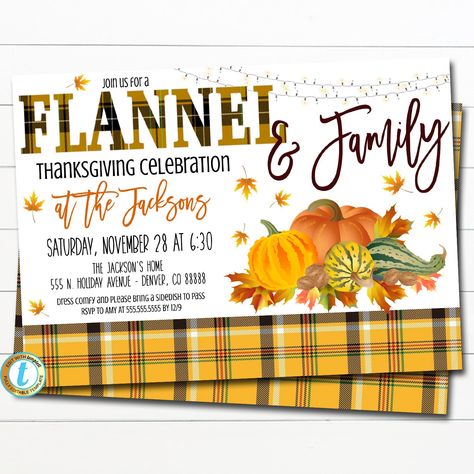 "Flannel and Family!  Thanksgiving Party Plaid Invitation Editable Template.  Use this fall thanksgiving party for your festive holiday event!  Almost all text is editable so you can make it read what you wish.  *the top word flannel is not editable TEMPLATE FORMATTED SIZES: 5\" x 7\" (Invite) Front + Back IMPORTANT: This is a DIY self-editing digital, printable product - I do not edit this file for you.  However, I do offer editing services at an extra charge, please reach out if you are intere Fall Potluck, Pyjamas Party, Pajamas Party, Fall Backyard, Potluck Dinner, Friendsgiving Party, Autumn Tea, Thanksgiving Invitation, Thanksgiving Party