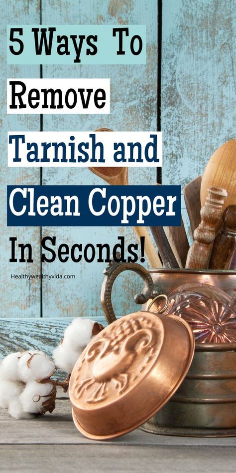 Copper Cleaner Diy Remove Tarnish, Copper Cleaner Homemade, How To Clean Copper Hardware, How To Clean Copper Mugs, How To Clean Copper Bottom Pans, How To Clean Copper Jewelry, How To Clean Brass Remove Tarnish Diy, Clean Copper Jewelry, How To Clean Copper Sink