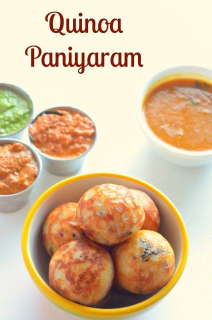 Quinoa Paniyaram Recipes Quinoa Indian Recipes, Quinoa Ideas, Paniyaram Recipes, Recipe Quinoa, Appam Recipe, Hot Chips, Super Recipes, Easy Quinoa, Millet Recipes