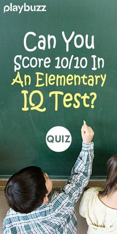 Can You Score 10/10 In An Elementary IQ Test? ******* Playbuzz Quiz Quizzes General Knowledge Quiz Logic Test IQ Genius Mensa Back To School Riddle Trivia Intelligence Quizzes, Iq Quizzes, Iq Quiz, General Knowledge Test, Brain Quiz, Geography Quizzes, School Quiz, Test Your Iq, Movie Quizzes