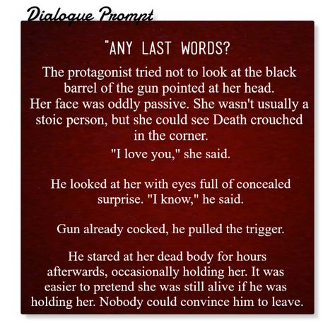 Dialogue Prompts Argument, Jealousy Dialogue Prompts, Romance Dialogue Prompts, Mafia Writing Prompts, Villain Dialogue Prompts, Mafia Assassin, Short Prompts, Romance Prompts, Villain Quotes