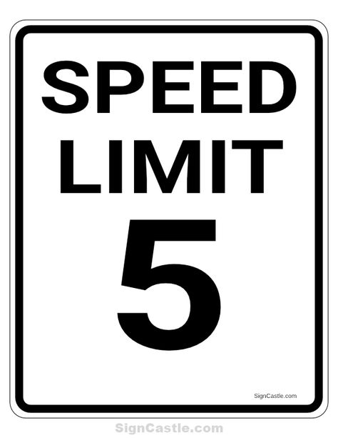 Free printable 5 MPH speed limit sign. Download it at https://signcastle.com/download/5-mph-speed-limit-sign/ 55 Speed Limit Birthday Ideas, Speed Limit Sign Birthday Photoshoot, Speed Limit 55 Birthday, Speed Limit Sign, Hot Wheel Printables, Funny Speed Limit Signs, Road Safety Signs, Speed Limit Signs, Printable Signs Free