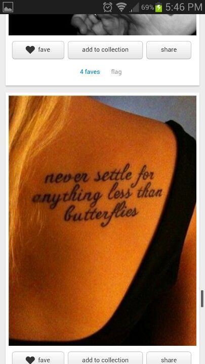 Yes please Butterflies Tattoos, Never Settle For Less, Never Settle, Yes Please, Butterfly Tattoo, Tattoo Quotes, Butterflies, Tattoos