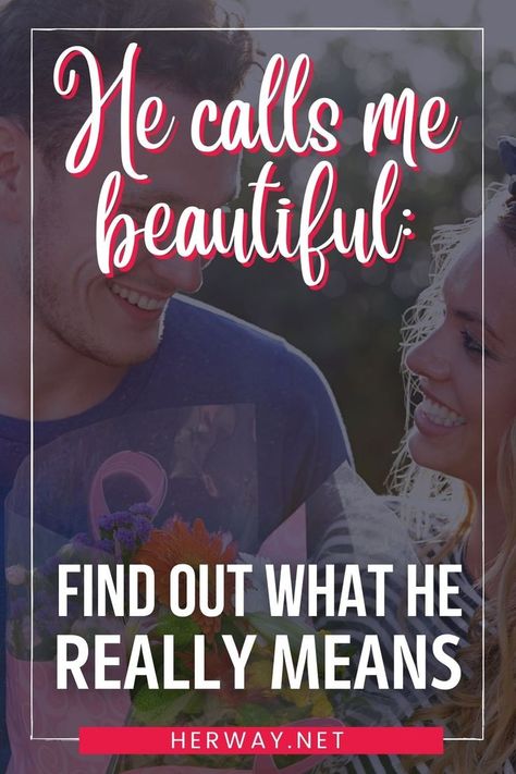 He calls me beautiful but what does it mean? There are many hidden possibilities and in this article, I’ll help you uncover them. Signs He Loves You, Understanding Men, Physical Appearance, What Men Want, Christian Relationships, Psychology Quotes, My Man, Love Languages, Man In Love