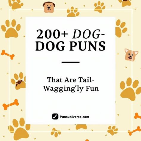 🐾 Ready to unleash some paw-some humor? Dive into a pawsitively hilarious collection of 200+ dog puns that are sure to make your tail wag with delight! Whether you're a pup parent or just a fur-tunate dog lover, these puns will have you barking with laughter. Don't fur-get to fetch your favorites and share the joy! 🐶✨ #DogPuns #BarkingGoodTime #PunnyHumor #DogLovers #DogFun #FurRealLaughs #PawsitiveVibes #Puns Train Puns, Skeleton Puns, Bear Puns, Easter Puns, Pawsitive Vibes, Dog Puns, What Kind Of Dog, Dog Club, Animal Puns