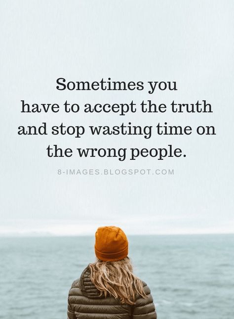 People Are Not Trustworthy, Bad Minded People Quotes, Stop Checking On People Quote, Recluse Quotes, Bad People Quotes, Wasting Time Quotes, Deepest Quotes, Selfish Quotes, Wings Quotes