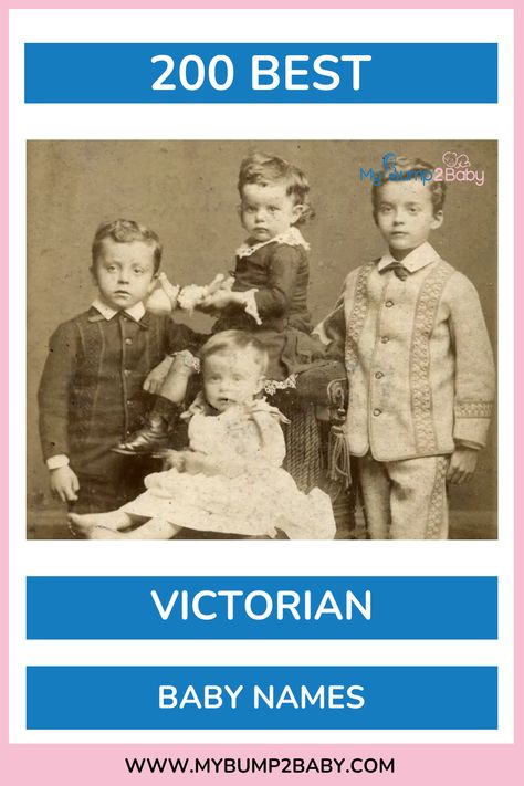 200 Best Victorian Baby Names. Victorian Boy Names, 1800s Names, Victorian Girl Names, Gothic Baby Names, Baby Names Vintage, Baby Boy Names Vintage, Vintage Baby Girl Names, Victorian Names, Baby Names Girl