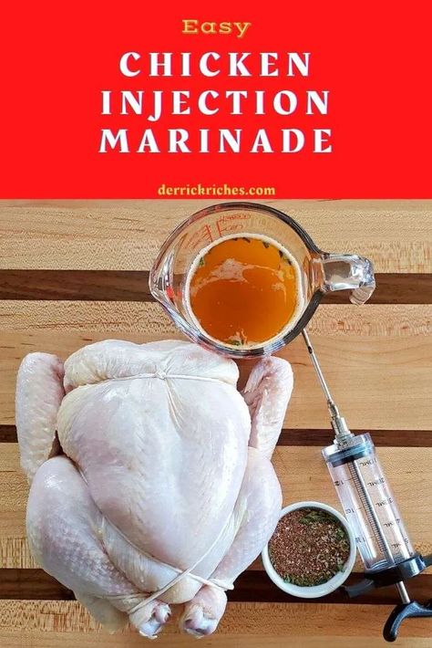 Easy Chicken Injection Marinade Chicken Injection Marinade, Poultry Injection Recipe, Chicken Injection Recipes, Meat Injection Recipe, Roast Chicken Marinade, Injection Marinade Recipe, Brine Whole Chicken, Chicken Seasoning Recipes, Smoked Whole Chicken