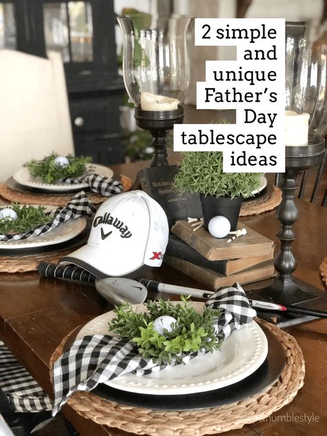 2 Simple And Unique Father's Day Table Scape Ideas * Hip & Humble Style Father’s Day Centerpiece Ideas, Fathers Day Brunch, Italian Dinner Party, Table Setting Ideas, Tablescape Ideas, Summer Table, Table Scapes, Dads Favorite, Table Scape