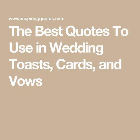 The Best Quotes To Use in Wedding Toasts, Cards, and Vows Wedding Sayings And Quotes, Wedding Quotes To The Couple, Cute Marriage Quotes, Wedding Toast Quotes, Stephanie Perkins, Wedding Toast, Charming Quotes, Wedding Toasts, Successful Marriage