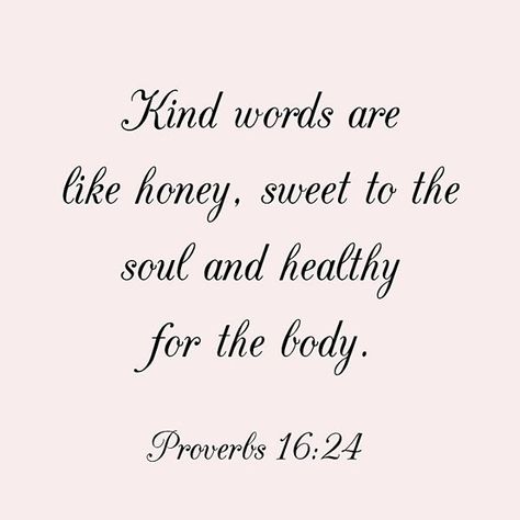 Proverbs 16 24 Tattoo, Choose Kindness Quotes, Cricut Keychains, Bible Memorization, Scatter Kindness, Kind Words Are Like Honey, Words Are Like Honey, Choose Kindness, Proverbs 16