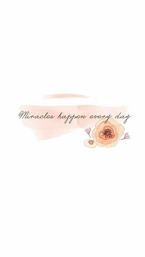 Miracles Happen Everyday, Cursive Writing, Quote Backgrounds, Miracles Happen, Iphone Background Wallpaper, Iphone Background, Iphone Wallpapers, Wallpaper Quotes, Beautiful Words