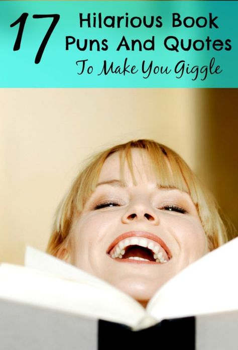 There hilarious book puns and quotes will have you rolling with laughter. If you like reading, laughing, and a good joke, you need this list Book Puns Funny, Funny Book Quotes, Funny Reading Quotes, Book Puns, Puns Quotes, Reading Inspiration, Pun Quotes, Book Quotes Funny, Quotes Hilarious