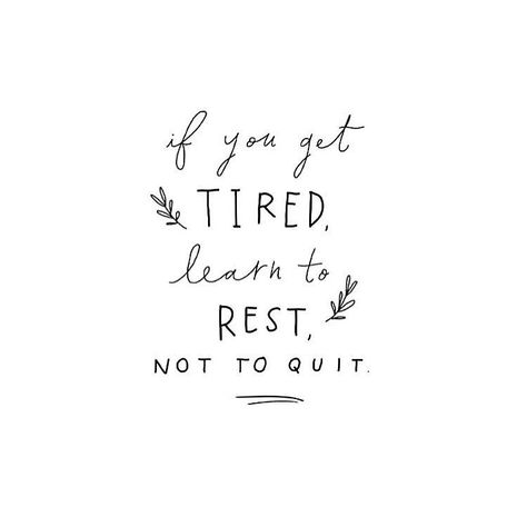 Just want to remind you it's OK to take a break. Give yourself the permission to rest. I'm not good at this. It is why I'm writing this as a reminder to myself to NOT quit...just rest for a bit. Life Quotes Love, A Quote, Inspirational Quotes Motivation, Pretty Words, Great Quotes, Inspirational Words, Cool Words, Words Quotes, Wise Words