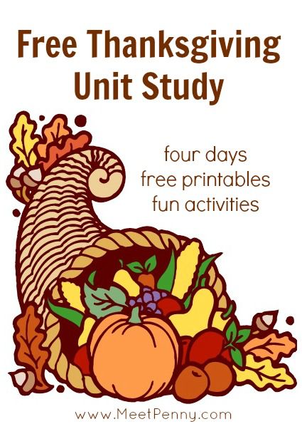 Thanksgiving Unit Study, Homeschool Thanksgiving, Thanksgiving Lesson Plans, Teaching Thanksgiving, Study Lesson, Free Printable Thanksgiving, Homeschool Holidays, Thanksgiving Lessons, Thanksgiving Kindergarten