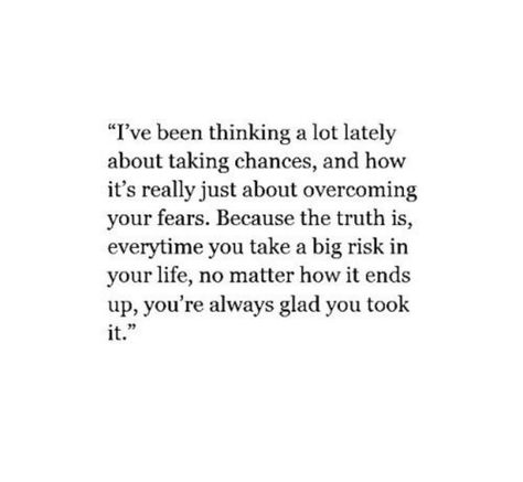 Taking Chances Quotes Life, I Dont Give Second Chances Quote, Risks To Take In Life, Taking A Chance Quotes, Take Chances Take A Lot Of Them, Take Chances Quotes, Quotes About Taking Chances, Take A Chance Quotes, Take Every Chance You Get In Life