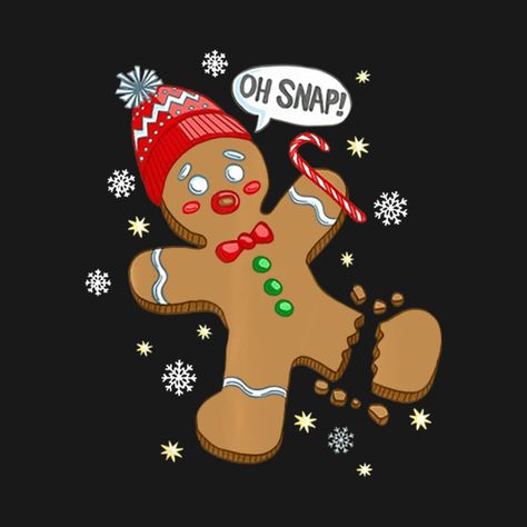 Cricut Quotes, Man Cookies, Oh Snap, Man Wallpaper, Gingerbread Cookie, Christmas School, Quotes Images, 2d Animation, Window Painting