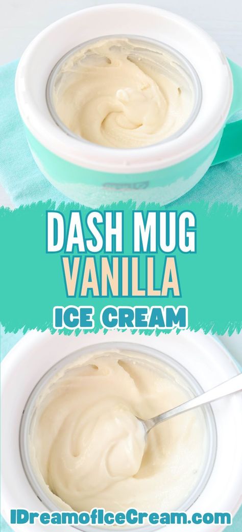 This easy vanilla ice cream recipe is made in the Dash My Mug ice cream maker It's made with just a few basic ingredients, is silky smooth, and full of vanilla flavor. Recipes For Dash Ice Cream Maker, Basic Ice Cream Recipe, Dash Mug Ice Cream Recipes, Dash My Mug Ice Cream Maker Recipes Healthy, Dash Ice Cream Recipes, Dash My Mug Ice Cream Maker Recipes, My Mug Ice Cream Maker Recipes, Dash Mug Ice Cream Maker Recipes, Dash Ice Cream Mug Recipes