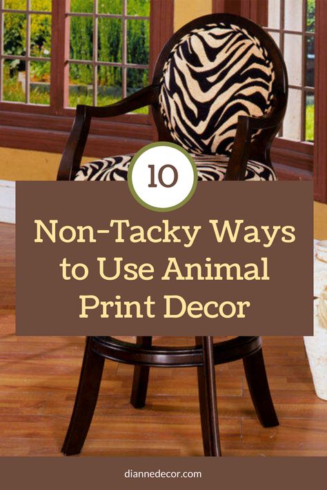 Animal print decor can be a chic, fun accent for your home.  It can also be a tacky disaster.  Here’s how to avoid the latter.    #animalprintdecor #bolddecor #animalprintinterior #animalprintpillows #animalprintchair #homedecorating #decoratingideas #decortips Animal Print Upholstered Chairs, Zebra Print Furniture Living Rooms, Animal Print Chairs In Living Room, Cowprint Accent Chairs, Animal Print Furniture Living Room, Zebra Accent Chair, Tiger Print Furniture, Living Room With Animal Print, Leopard Kitchen Decor